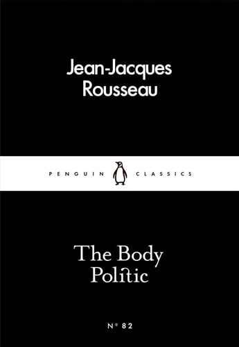 The Body Politic (Penguin Little Black Classics)