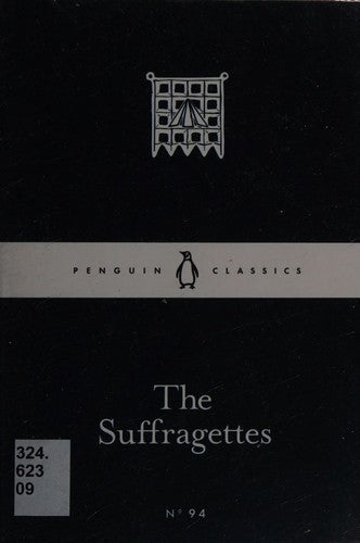 The Suffragettes (Penguin Little Black Classics)