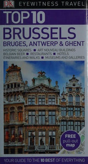 Top 10 Brussels, Bruges, Antwerp and Ghent: DK Eyewitness Top 10 Travel Guide (DK Eyewitness Travel Guide)