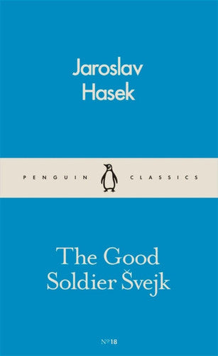 The Good Soldier Švejk: Jaroslav Hasek (Pocket Penguins)