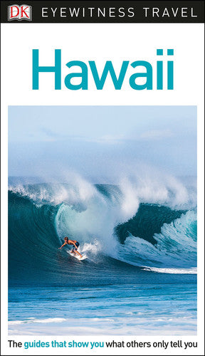 DK Eyewitness Travel Guide Hawaii: Eyewitness Travel Guide 2017