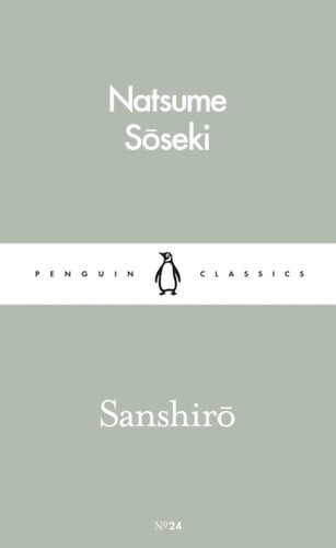Sanshiro: Natsume Soseki (Pocket Penguins)