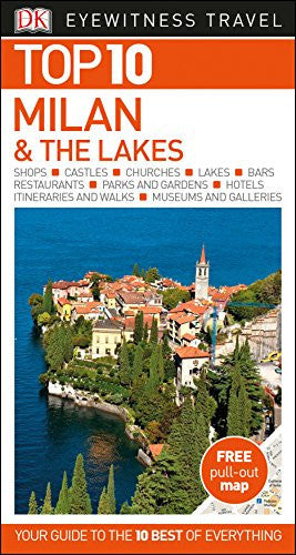 DK Eyewitness Top 10 Milan and the Lakes (Pocket Travel Guide)