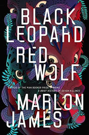 Black Leopard, Red Wolf: Dark Star Trilogy Book 1