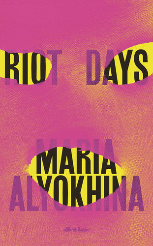 Riot Days: Alyokhina Maria