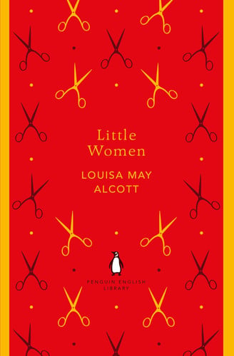 Little Women: Louisa May Alcott (The Penguin English Library)