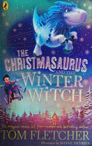 The Christmasaurus and the Winter Witch