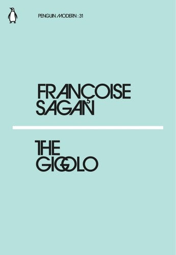 The Gigolo: Françoise Sagan (Penguin Modern)