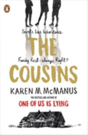 The Cousins: A twisty, explosive YA thriller from the bestselling author of One of Us is Lying