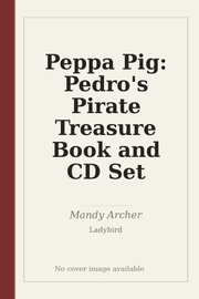 Peppa Pig: Pedro's Pirate Treasure Book and CD Set