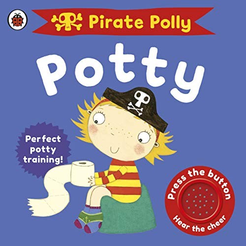 Pirate Polly's Potty (Pirate Pete and Princess Polly)