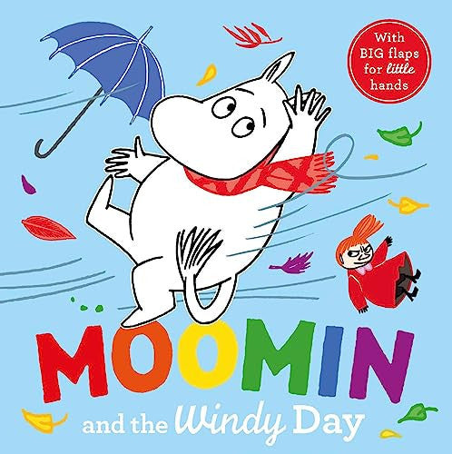 Moomin and the Windy Day: A lift-the-flap story board book for babies and toddlers