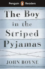 Penguin Readers Level 4: The Boy in Striped Pyjamas (ELT Graded Reader): Abridged Edition (Short Version)