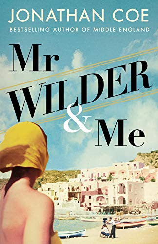 Mr Wilder and Me: Jonathan Coe