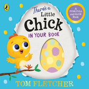 There’s a Little Chick In Your Book: An interactive Easter board book (Who's in Your Book?, 14)