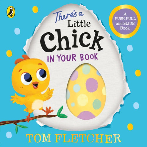 There’s a Little Chick In Your Book: An interactive Easter board book (Who's in Your Book?, 14)