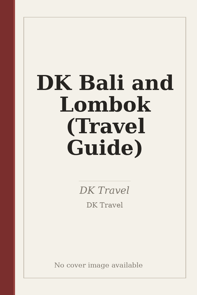 DK Bali and Lombok (Travel Guide) - no cover image available