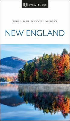 DK Eyewitness New England (Travel Guide)