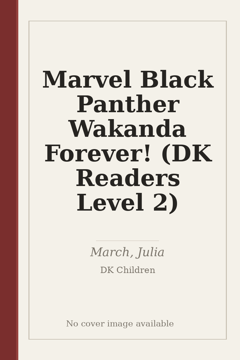 Marvel Black Panther Wakanda Forever! (DK Readers Level 2) - no cover image available