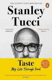Taste: The Sunday Times bestselling memoir from the award-winning actor and famous foodie
