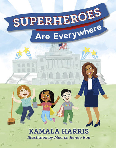 Superheroes Are Everywhere: Discover the New York Times bestselling picture book