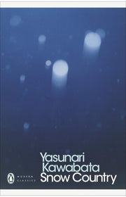 Snow Country (MODERN CLASSICS)