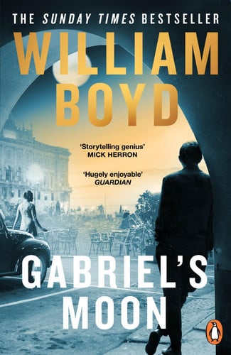 Gabriel's Moon: The thrilling first novel in the acclaimed espionage series, from the Sunday Times bestselling author