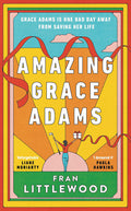 Amazing Grace Adams: The New York Times Bestseller and Read With Jenna Book Club Pick