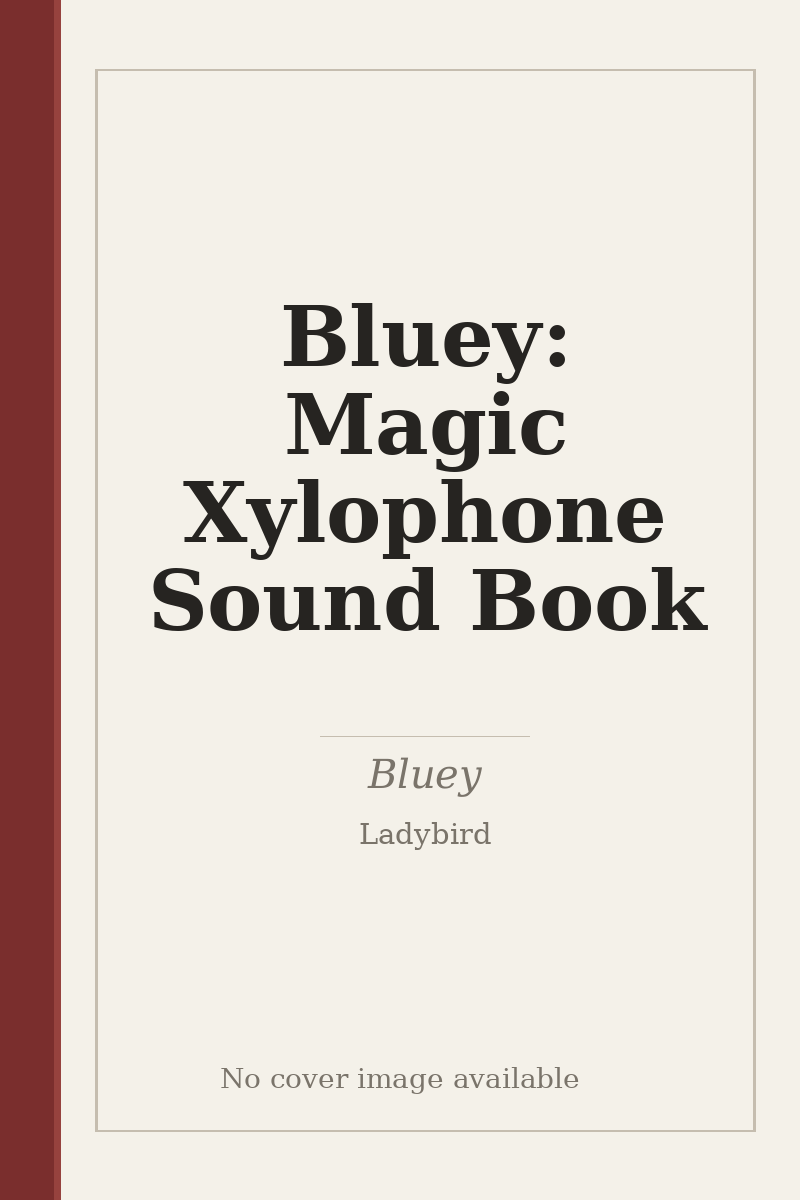 Bluey: Magic Xylophone Sound Book - no cover image available