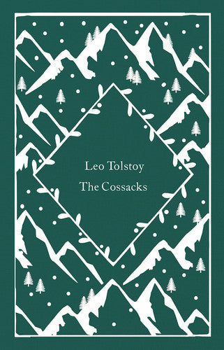 The Cossacks: Leo Tolstoy (Little Clothbound Classics)