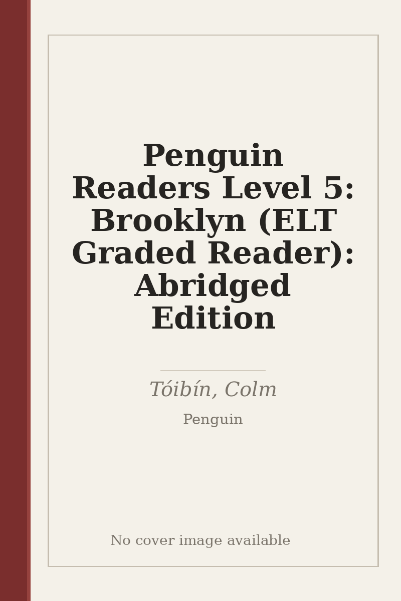 Penguin Readers Level 5: Brooklyn (ELT Graded Reader): Abridged Edition - no cover image available