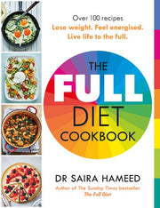 The Full Diet Cookbook: Over 100 delicious recipes to lose weight, feel energised and live life to the full