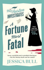 A Fortune Most Fatal: The must-read Regency cosy mystery, starring Detective Jane Austen