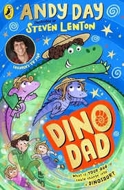 Dino Dad: The First Book From Children’s TV Star and Dinosaur Super-fan Andy Day: 1