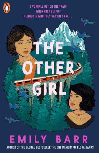 The Other Girl: The perfect summer life-swap thriller, from the author of The One Memory of Flora Banks
