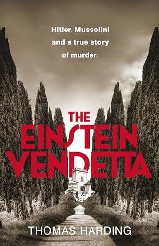 The Einstein Vendetta: The Forgotten War Crime of WW2, Longlisted for the CWA Gold Dagger for Non-Fiction Award 2026