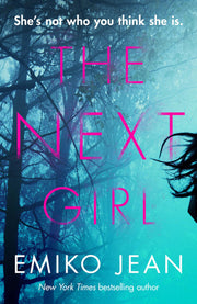 The Next Girl: The gripping new psychological thriller with a shocking twist, perfect for summer reading 2024