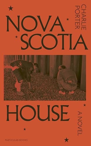 Nova Scotia House: A Novel