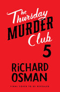 The Impossible Fortune: The new novel in the multi-million copy bestselling murder mystery series: 5 (The Thursday Murder Club, 5)