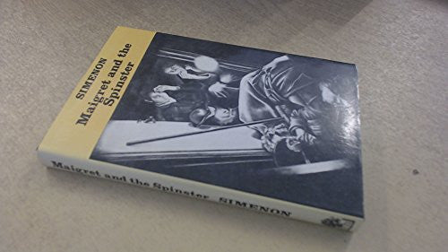 Maigret and the Spinster