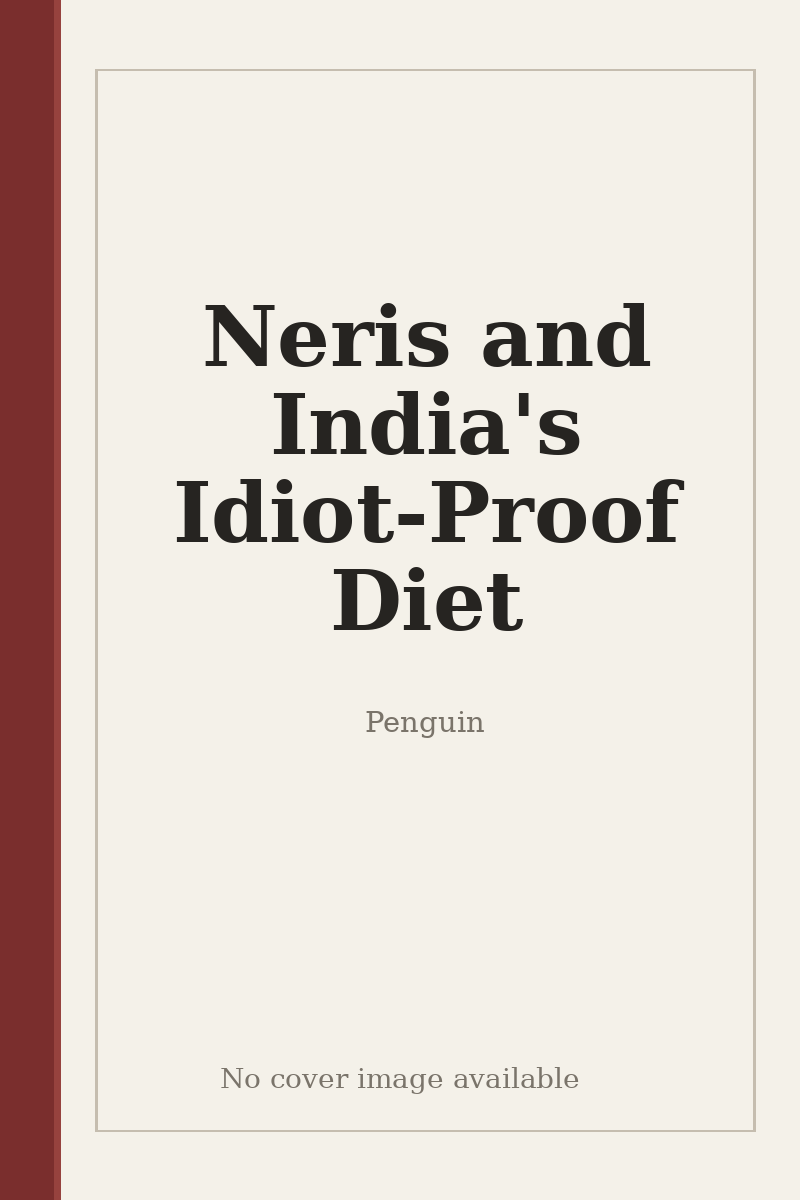 Neris and India's Idiot-Proof Diet - no cover image available