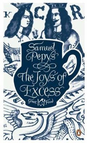 The Joys of Excess (Penguin Great Food)