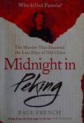 Midnight in Peking: The Murder That Haunted the Last Days of Old China