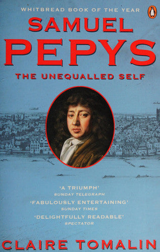 Samuel Pepys: The Unequalled Self