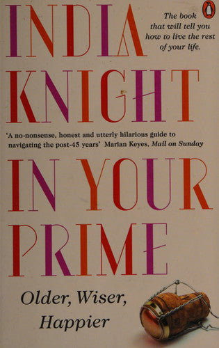 In Your Prime: Older, Wiser, Happier