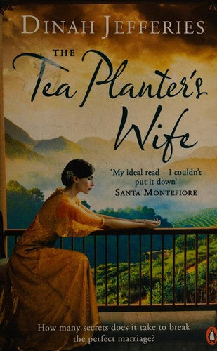The Tea Planter's Wife: The mesmerising escapist historical romance that became a No.1 Sunday Times bestseller