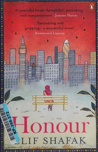 Honour: The gripping historical novel about love, betrayal and clashing cultures from the bestselling author of There Are Rivers in the Sky