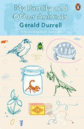 My Family and Other Animals: The Corfu Trilogy 1