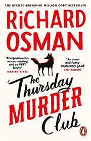 The Thursday Murder Club: The first novel in the multi-million copy bestselling murder mystery series: 1 (The Thursday Murder Club, 1)