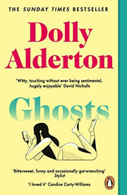 Ghosts: From the bestselling author of Everything I Know About Love